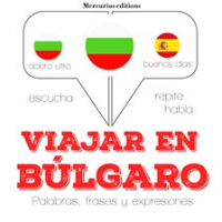 Viajar en búlgaro by Gardner, J. M